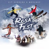 Скачать песню MARANGE, Kit Sunders - ROSAFEST