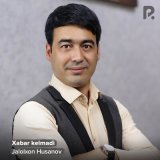 Скачать песню Jalolxon Husanov - Xabar kelmadi