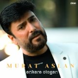 Скачать песню Murat Aslan - Ankara Otogarı