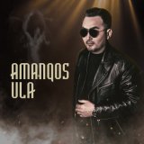 Скачать песню AMANQOS - Ula