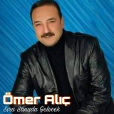 Скачать песню Ömer Alıç - Sıra Sanada Gelecek