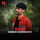 Скачать песню Nodirbek Shomirzayev - Yurak