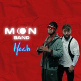 Скачать песню Moon Band - Hech