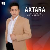 Скачать песню Jayxunbek Matmurodov - Axtara