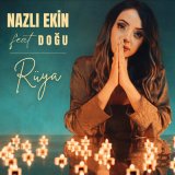 Скачать песню Nazlı Ekin & Doğu - Rüya