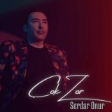 Скачать песню Serdar Onur - Çok Zor