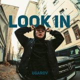 Скачать песню Ugarov - Look in