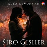 Скачать песню Alla Levonyan - Siro Gisher