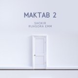 Скачать песню Shokir, Ruhsora Emm - Maktab 2 (OST)