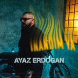 Скачать песню Ayaz Erdoğan - İnandım Ya