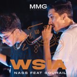 Скачать песню NASS, Souhail Al Hafi - Wsia