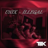 Скачать песню Unix - İllegal