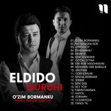 Скачать песню ELDIDO guruhi - O'zim bormanku nomli albom dasturi