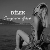 Скачать песню DİLEK - Sevginin Gücü