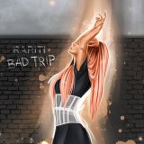 Скачать песню RARITI - BAD TRIP