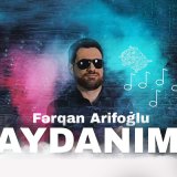 Скачать песню Fərqan Arifoğlu - Aydanım