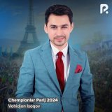 Скачать песню Вохиджон Исоков - Chempionlar Parij 2024