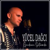 Скачать песню Yücel Dağcı - Gündüzün Ortasında