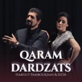 Скачать песню Seda, Harout Pamboukjian - Qaram dardzats