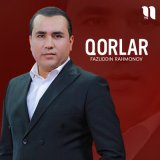 Скачать песню Фазлиддин Рахмонов - Qorlar