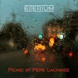 Скачать песню Elterium - Picnic at Père Lachaise