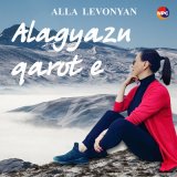 Скачать песню Alla Levonyan - Alagyazn Qarote