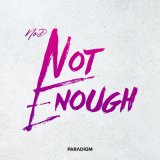 Скачать песню NoD - Not Enough