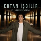 Скачать песню Ertan İşbilir - Kurtuluyorum