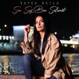 Скачать песню Duygu Kutlu - Sen Sağ Ben Selamet