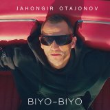 Скачать песню Жахонгир Отажонов - Biyo-biyo