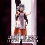 Скачать песню Chikoi The Maid - I Can't Be Big and Strong, Because I'm a Little Maid