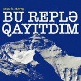 Скачать песню Uran, Çerep - Bu Replə Qayıtdım