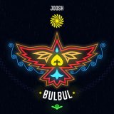 Скачать песню Joosh - Bulbul