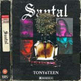 Скачать песню TONY6TEEN - SANTAL