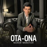 Скачать песню Noker Meretov - Ota-ona