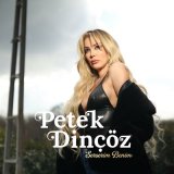 Скачать песню Petek Dinçöz - Serserim Benim