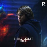 Скачать песню Uzmir - Tirildi azart