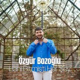 Скачать песню Özgür Bozoğlu - Hani Bitmişti Herşey