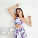 Скачать песню Aylin Yeliz - Halimiz Yaş