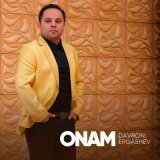 Скачать песню Даврон Эргашев - Onam