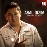 Скачать песню Фаррух Раимов - Asal qizim