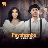 Скачать песню Malli & Mashrab - Payshanba