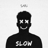 Скачать песню Sabu - Slow