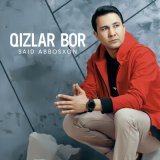 Скачать песню Said Abbosxon - Qizlar bor