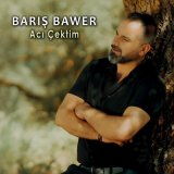 Скачать песню Barış Bawer - Acı Çektim