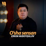 Скачать песню Erkin Hudoyqulov - O'sha sensan