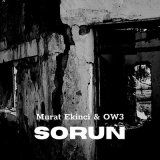 Скачать песню Murat Ekinci & OW3 - SORUN