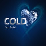 Скачать песню Flying Decibels - Cold