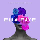 Скачать песню Ella Faye - Two different minds