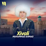 Скачать песню Muhammad Ahmad - Xivali